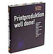 Printproduktion well done!