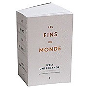 Les Fins du monde | Weltuntergnge