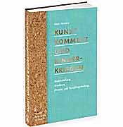Kunst, Kommerz und Kinderkriegen