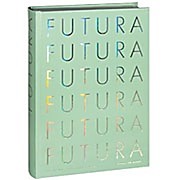  Futura. Die Schrift 