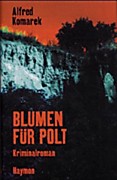 Blumen für Polt
